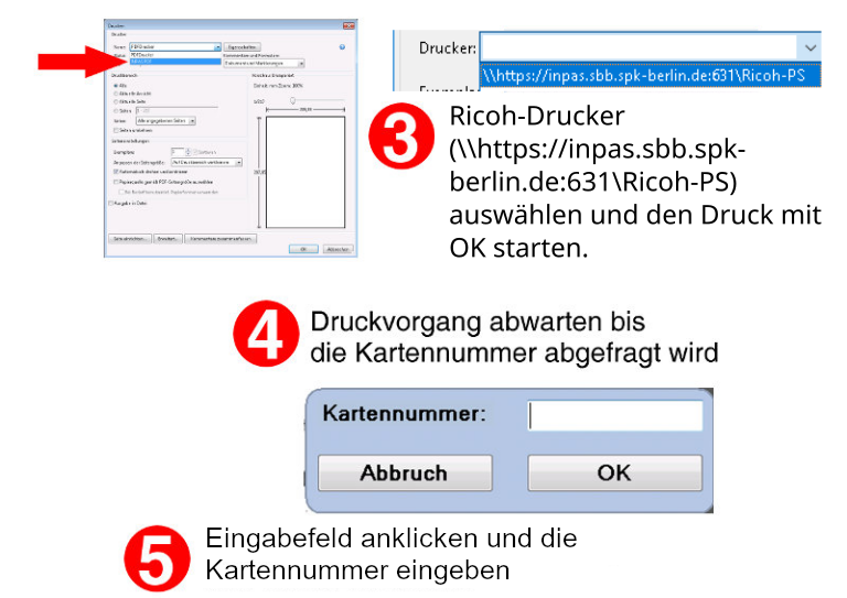 Schritte 3 bis 5: Ricoh-Drucker auswählen, den Druck starten und die Kopierkartennummer eingeben